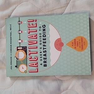 Lactivate - A User's Guide to Breastfeeding